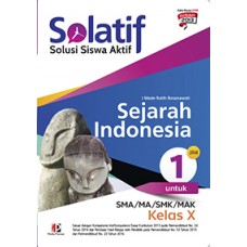 SOLATIF Sejarah Indonesia SMA/MA/SMK/MAK Kelas X